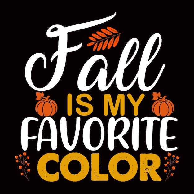 Vector fall svg t-shirt design