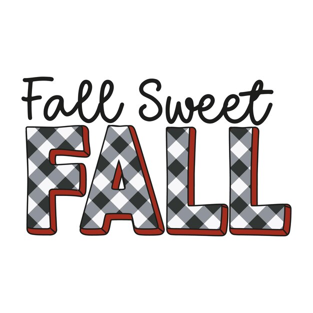 Vector fall sweet fall fall t shirt design t shirt