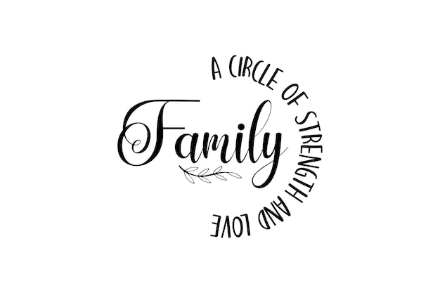 Family A Circle Of Strength And Love vector file