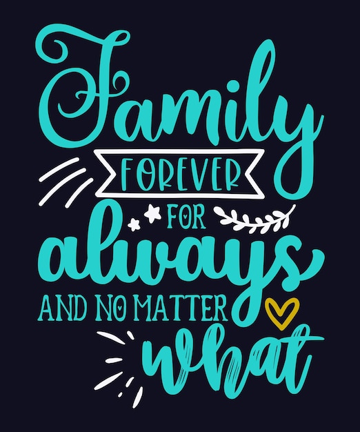 Family forever for always and no matter what colorful SVG cut file with navy blue background