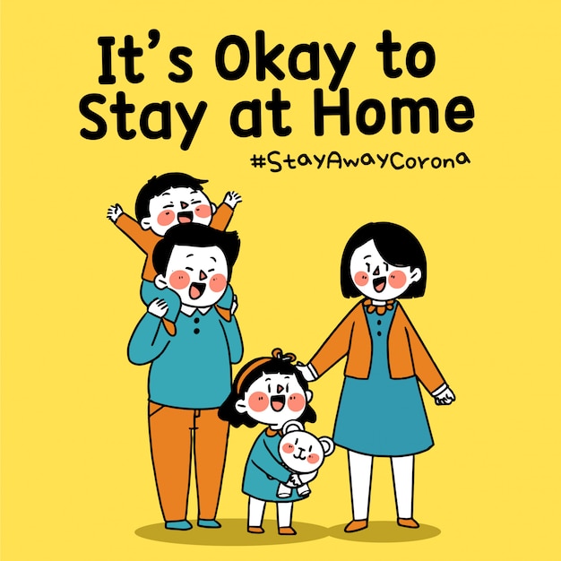 Family it's okay to stay at home corona covid-19 campaign sticker illustration