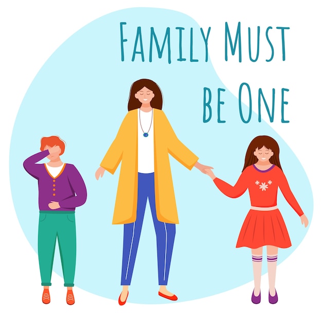 Family must be one flat poster template. Mother and her kids isolated cartoon characters on blue. Mum unites children. Single parent raising teens. Banner design layout with text