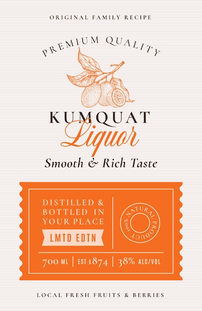 family recipe kumquat liquor acohol label abstract vector packaging design layout modern typography banner with hand drawn fruit with a slice silhouette logo and background isolated