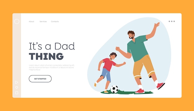 Вектор Шаблон целевой страницы для семейного отдыха и активного отдыха счастливые персонажи отец и сын играют в футбол