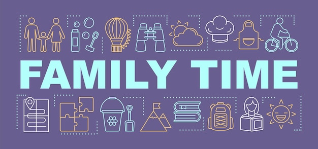 Family time word concepts banner