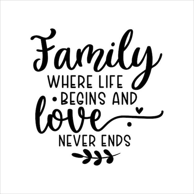 Vector family where life begins and love never ends