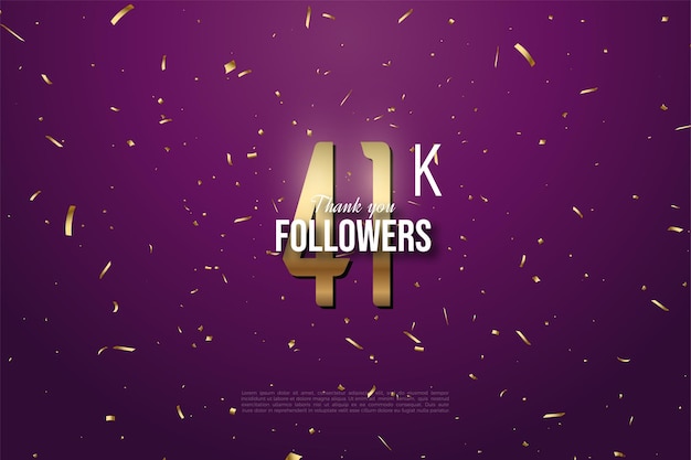 Fanfare poster of 41k followers with greeting illustration in the middle of numbers.