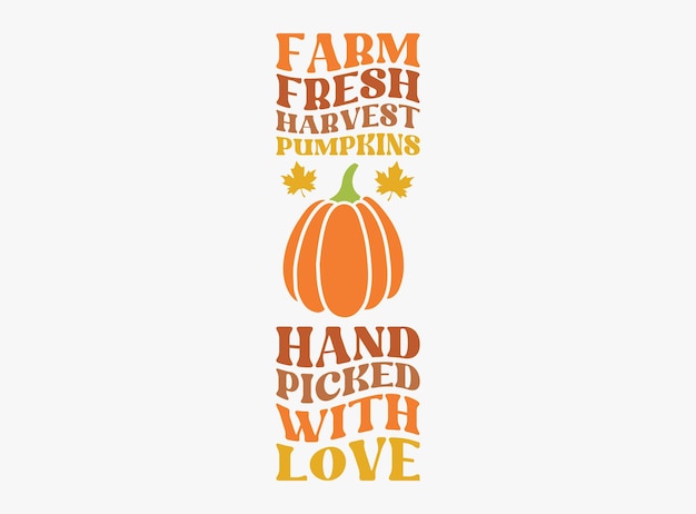 Farm fresh harvest pumpkins hand picked with love retro t shirt