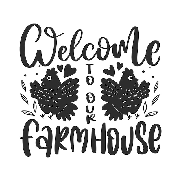 Farmhouse Chicken Lettering Quotes For Home Decoration. Farmhouse Sign Cut Files.