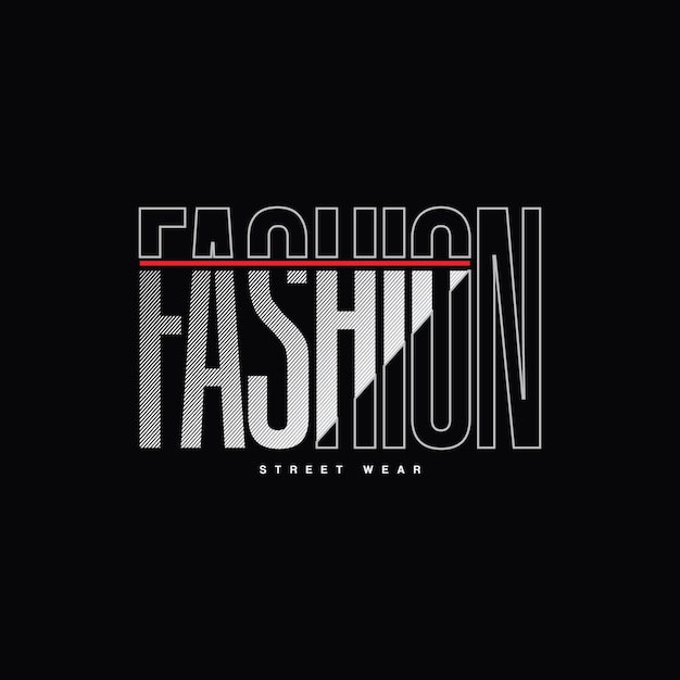 Vector fashion typography tshirt and apparel design