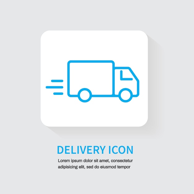 Fast delivery truck icon shipping design for website and mobile apps vector illustration