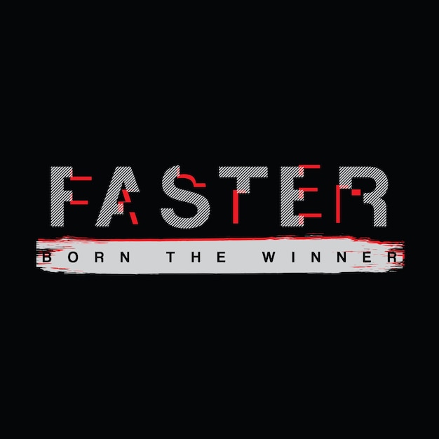 Faster graphic tshirt and apparel design