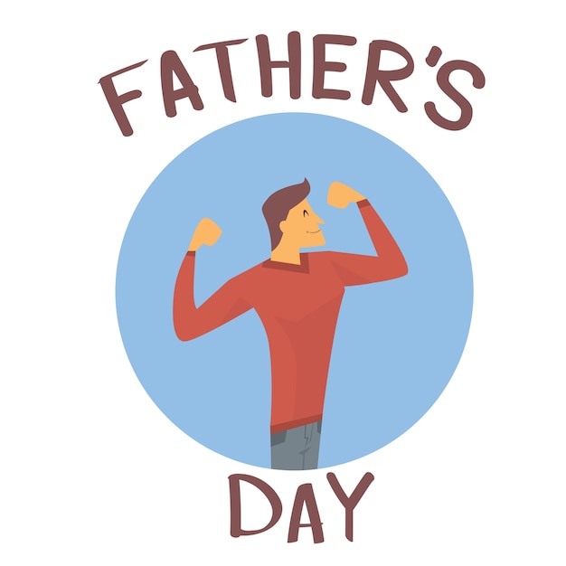 Vettore father day holiday, strong dad show muscle