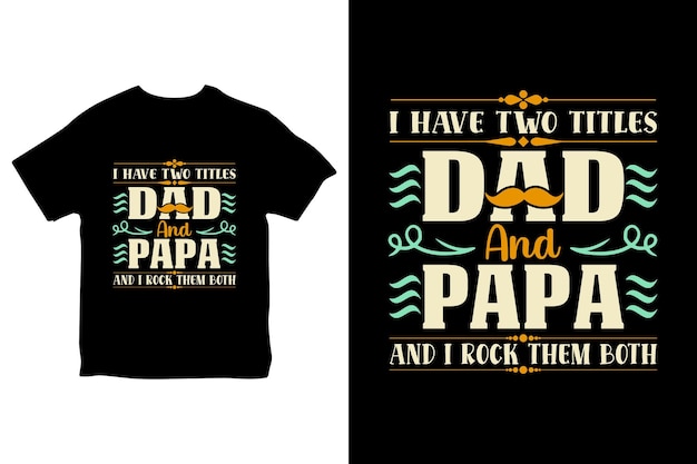 Vector father day tshirt gift