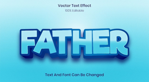 Father editable 3d text effect