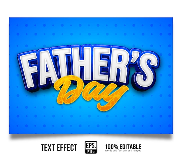 Father's day 3D Text effect editable