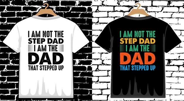 Father's Day T shirt Design Dad shirt vector Father T shirt design