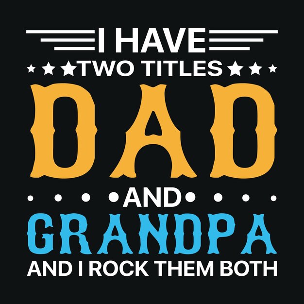 Father's day T-Shirt Design.