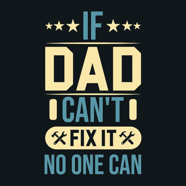 Father's day T-Shirt Design.