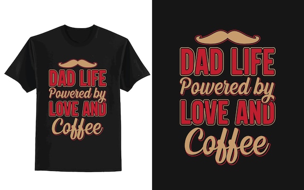 Vector father's day t shirt design