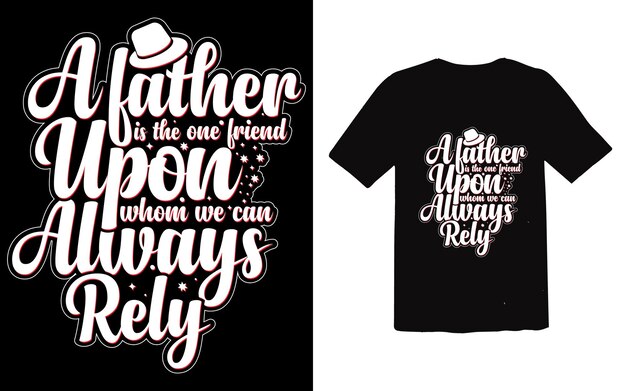 Father's day tshirt design typographic vector