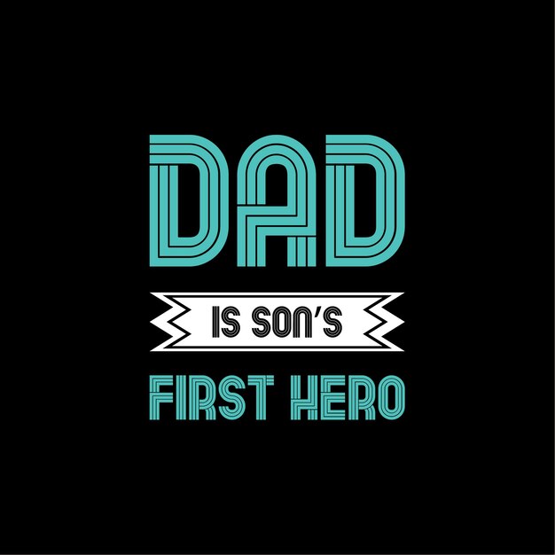 father's day tshirt design vector Premium Vector