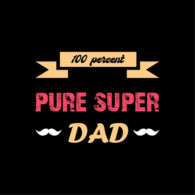 father's day tshirt design vector Premium Vector