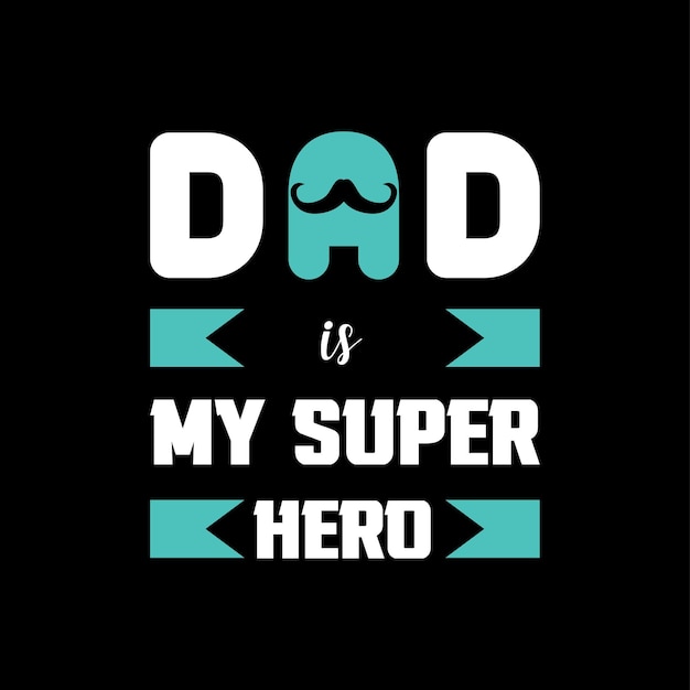 Vector father's day tshirt design vector premium vector