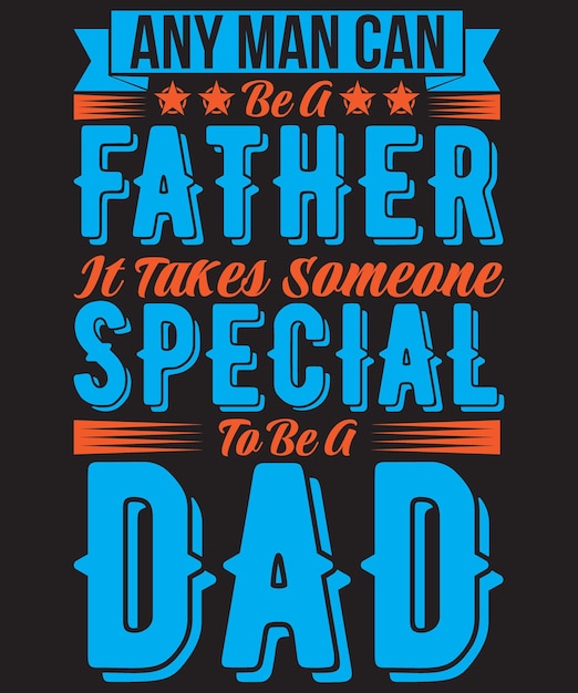 Vector father's day tshirt design vector