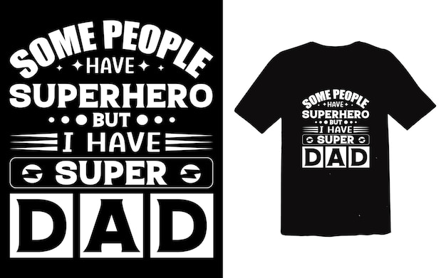 Father's day typographic tshirt design vector