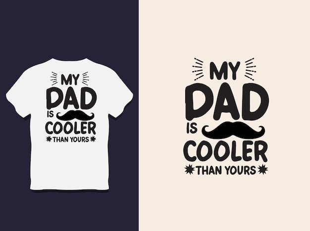 father's day Typography t shirt Design with Vector