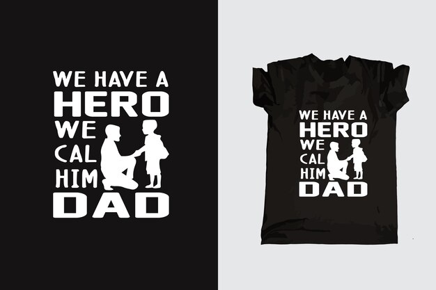 Father's day typography tshirt design