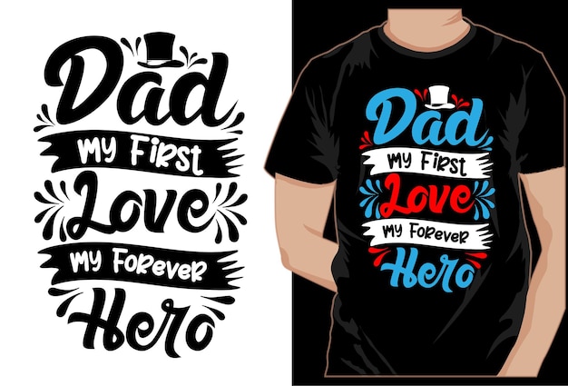 Vector father's day typography tshirt design