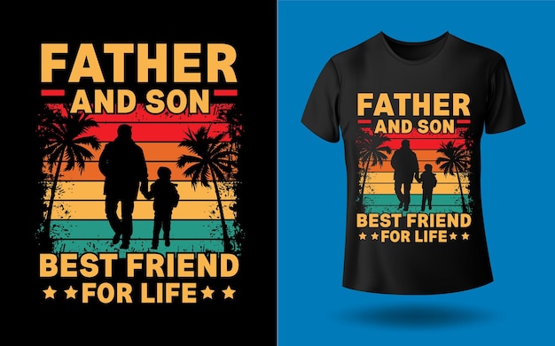 Father and son best friend for life Father's day tshirt design Template