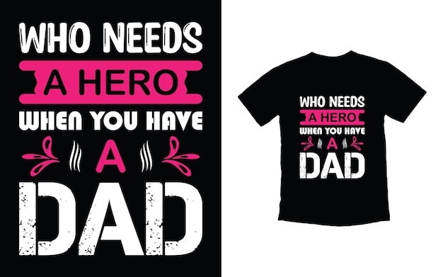 Father typography t shirt design vector