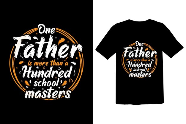 Fathers day lettering typography quotes or Tshirt design