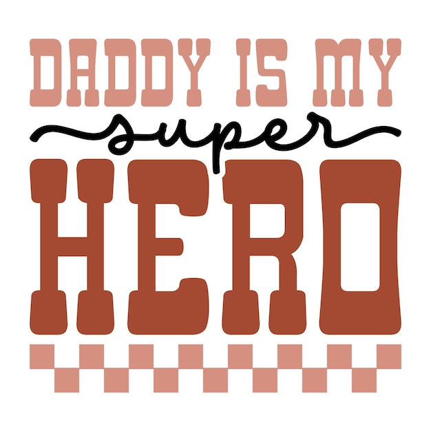 Vector fathers day retro svg design and digital download