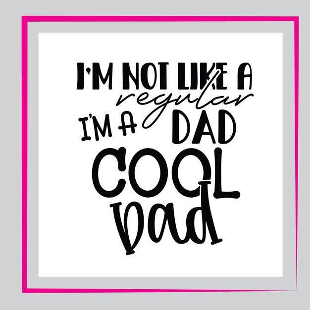 Vector fathers day svg shirt designs dad quotes dad svg t shirt design