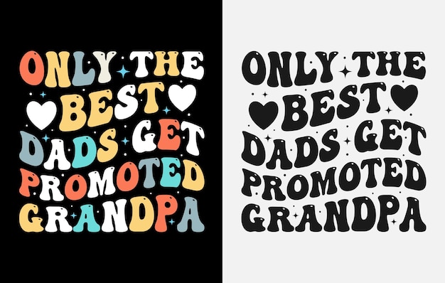 Fathers day t shirt design, happy fathers day t shirt, dad t shirts, typography t shirt,