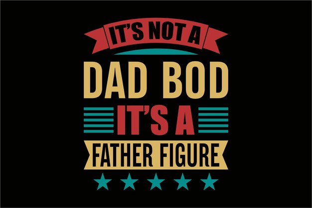 Fathers Day t shirt design