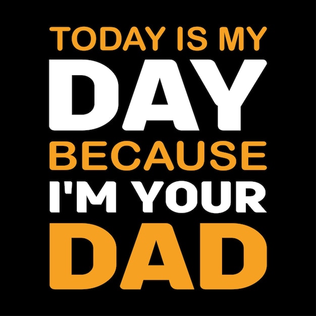 Fathers day tshirt design vector