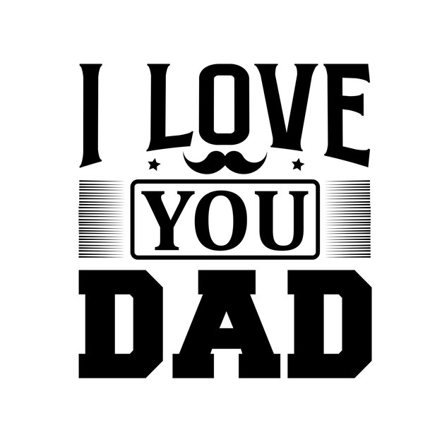 Vector fathers day tshirt design
