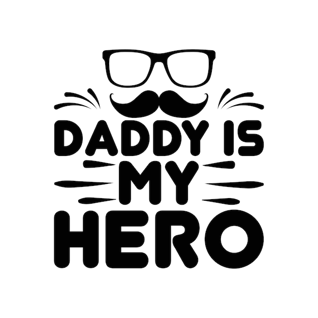 Vector fathers day for typography tshirt design