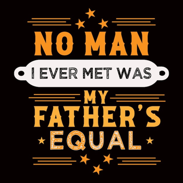 Fathers Day Vintage Tshirt Design