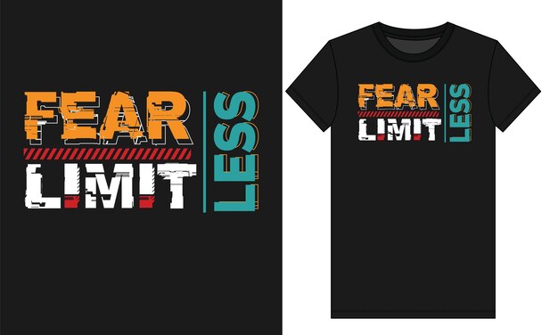 Fearless and Limitless Typography T Shirt