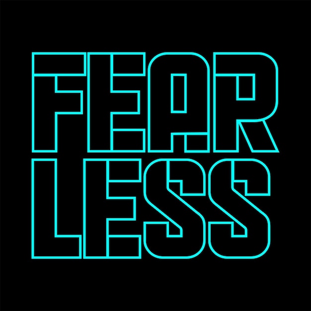 Fearless Vector 타이포그래피 티셔츠 디자인은 스크린 인쇄 티셔츠 모자 스웨터에 사용할 수 있습니다.