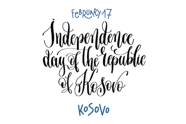 February 17 independence day of the republic of Kosovo