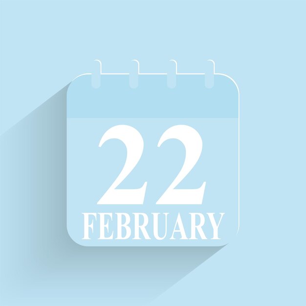 February 22 Daily Calendar Icon Date And Time Day Month Holiday Flat Designed Vector Illustration