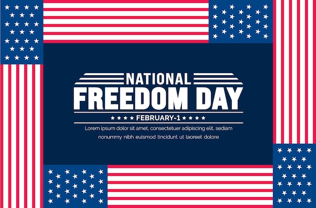 February is national Freedom Day background template Holiday concept background banner placard