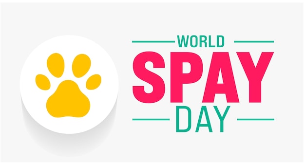 February is World Spay Day background template Holiday concept background banner placard card